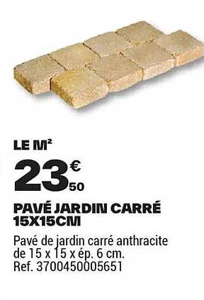 PAVÉ JARDIN CARRÉ 15X15CM