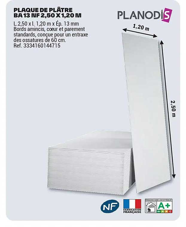 PLAQUE DE PLÂTRE BA 13 NF 2,50 X 1,20 M
