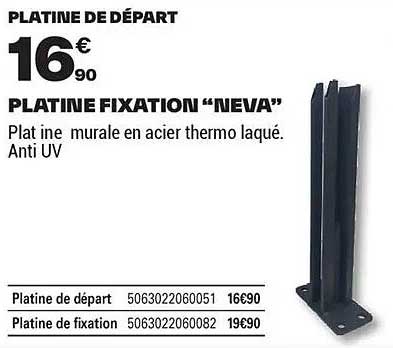 PLATINE FIXATION "NEVA"