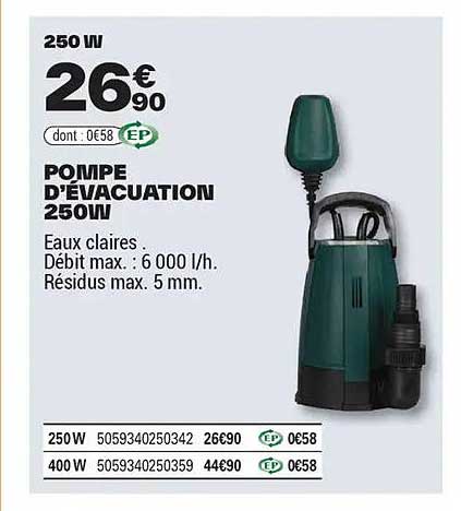 POMPE D'EVACUATION 250W