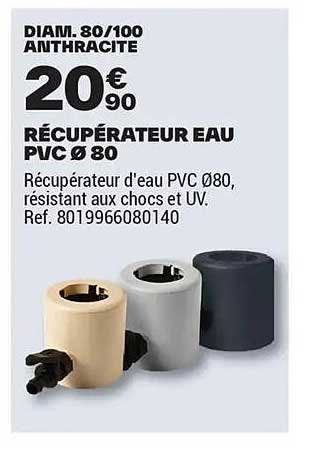 RÉCUPÉRATEUR EAU PVC Ø 80