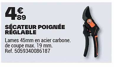 SÉCADTEUR POIGNÉE RÉGLABLE