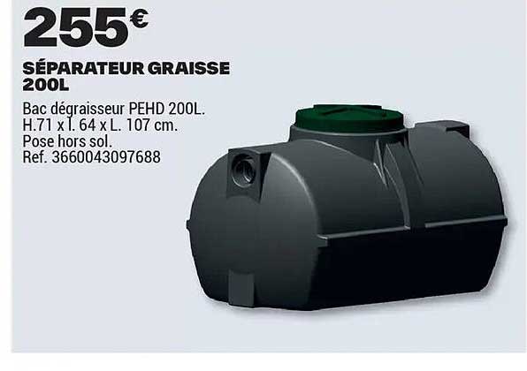 SÉPARATEUR GRAISSE 200L