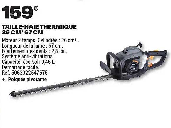 TAILLE-HAIE THERMIQUE 26 CM³ 67 CM