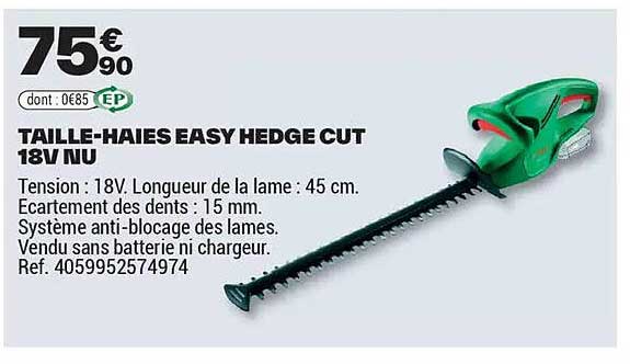 TAILLE-HAIES EASY HEDGE CUT 18V NU
