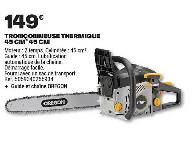 TRONÇONNEUSE THERMIQUE 45 CM³ 45 CM