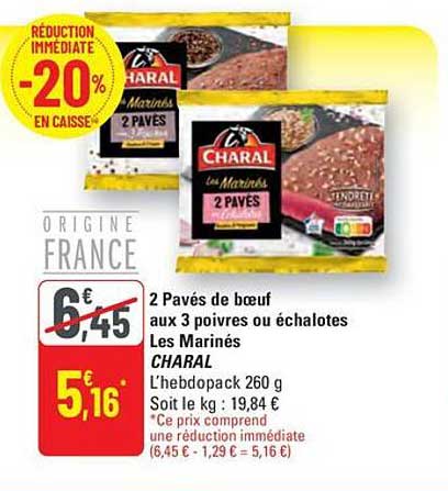2 Pavés de bœuf aux 3 poivres ou échalotes Les Marinés CHARAL