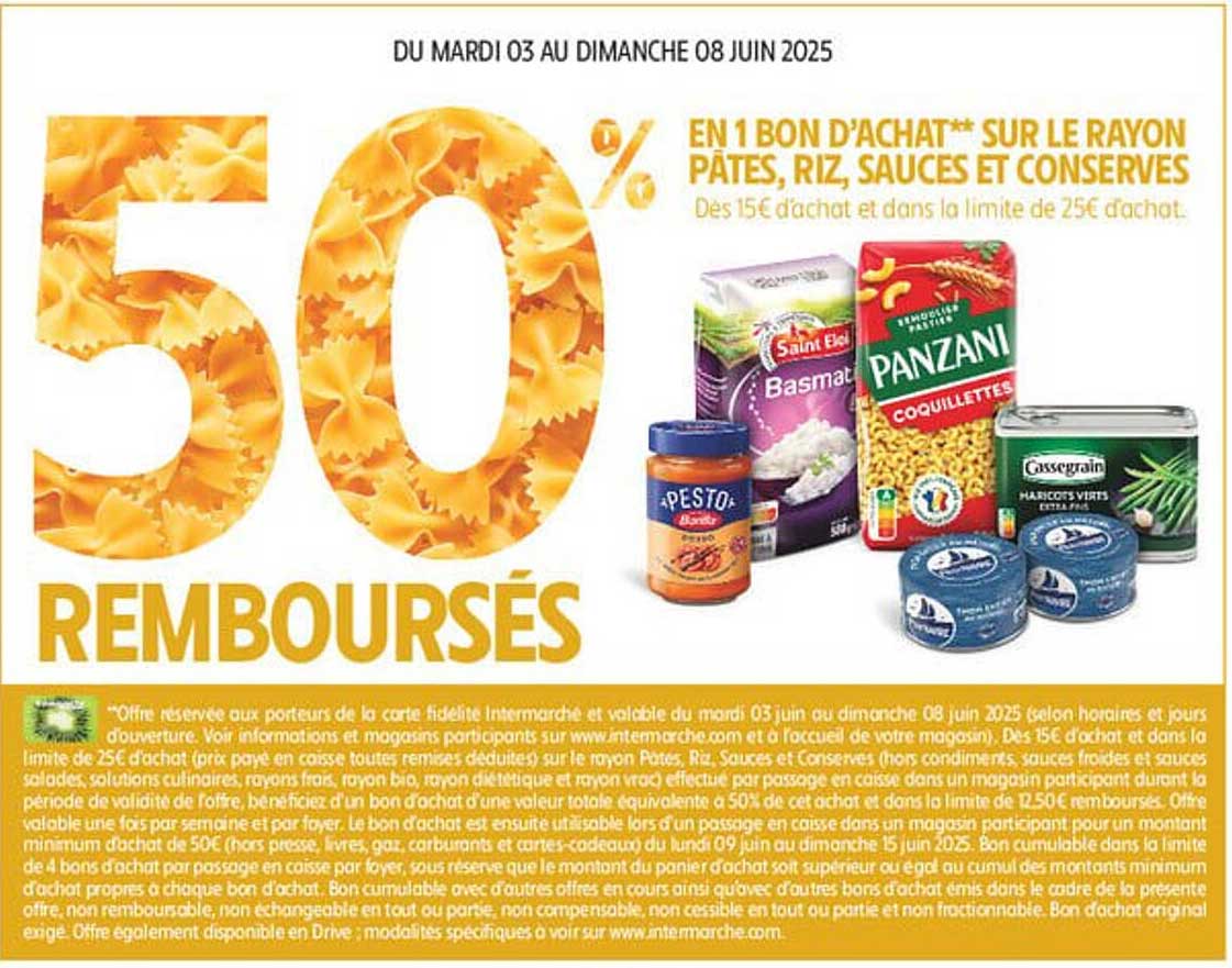 50% REMBOURSES EN 1 BON D'ACHAT SUR LE RAYON PÂTES, RIZ, SAUCES ET CONSERVES