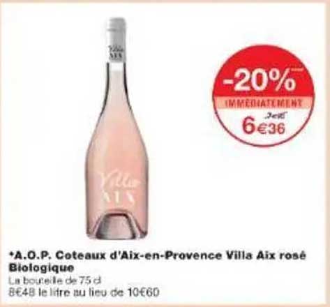 *A.O.P. Coteaux d'Aix-en-Provence Villa Aix rosé Biologique