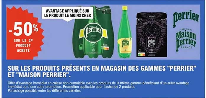 AVANTAGE APPLIQUE SUR LE PRODUIT LE MOINS CHER
