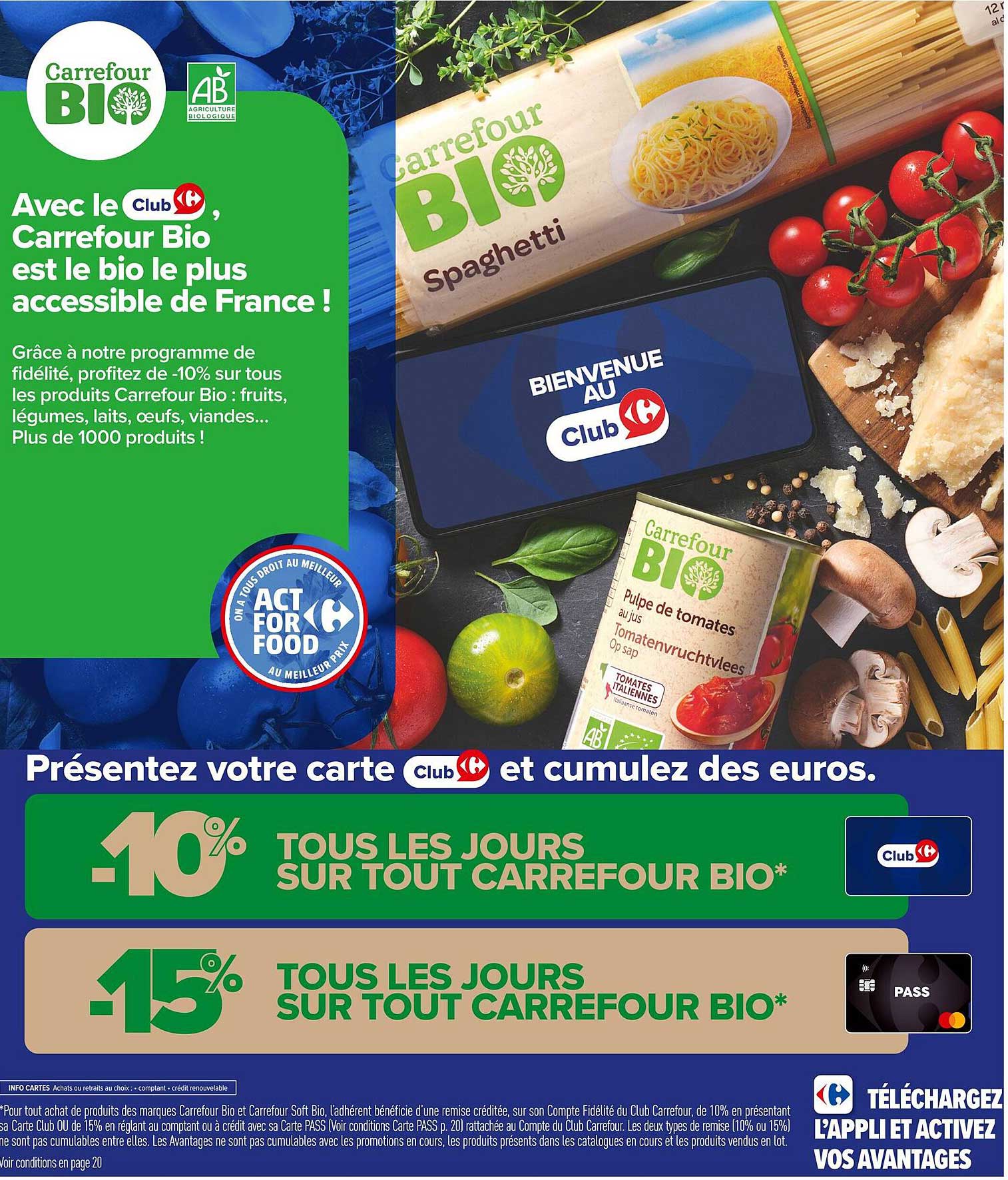 Avec le Club Carrefour, Carrefour Bio est le bio le plus accessible de France !
