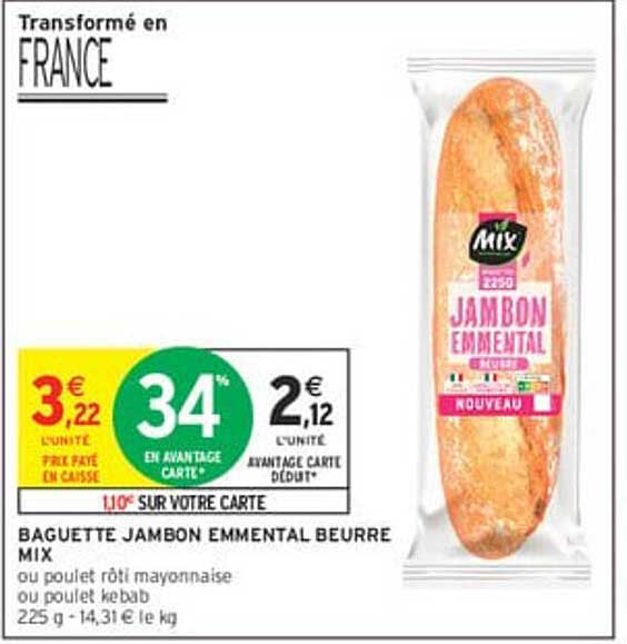 BAGUETTE JAMBON EMMENTAL BEURRE MIX