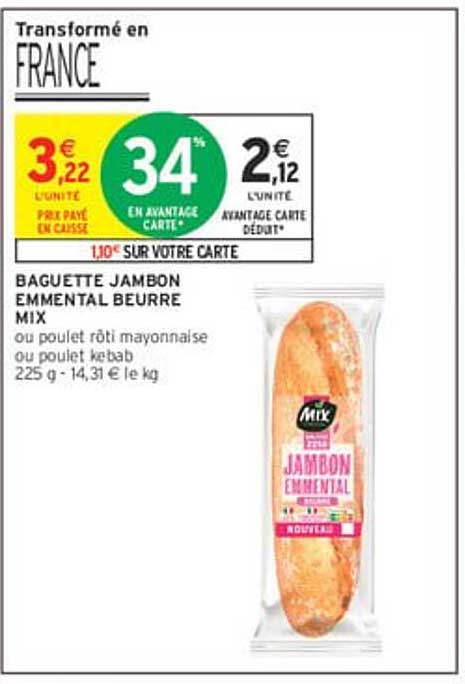 BAGUETTE JAMBON EMMENTAL BEURRE MIX