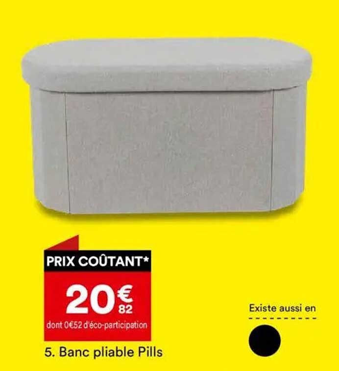 Banc pliable Pills