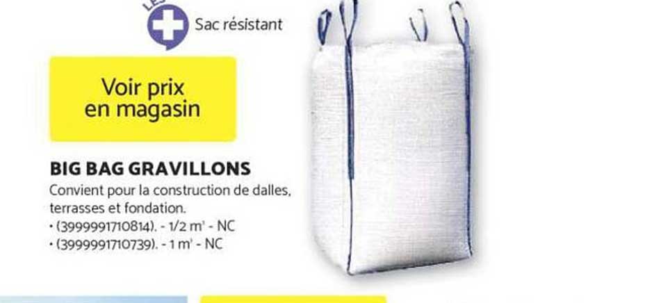 BIG BAG GRAVILLONS