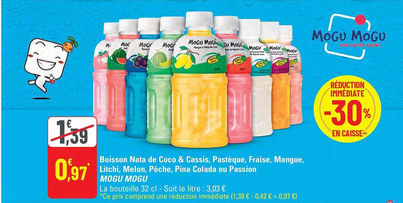Boisson Nata de Coco & Cassis, Pastèque, Fraise, Mangue, Litchi, Melon, Pêche, Pina Colada ou Passion MOGU MOGU