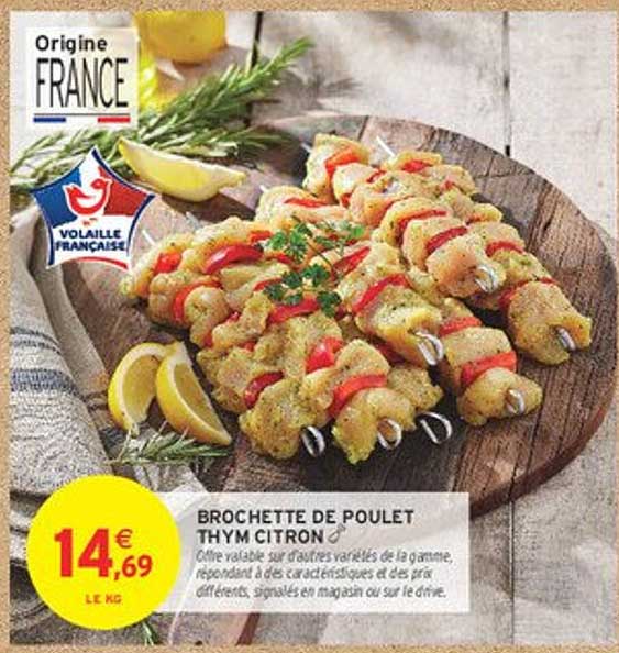 BROCHETTE DE POULET THYM CITRON
