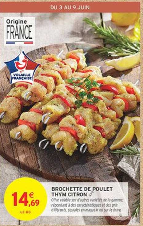 BROCHETTE DE POULET THYM CITRON