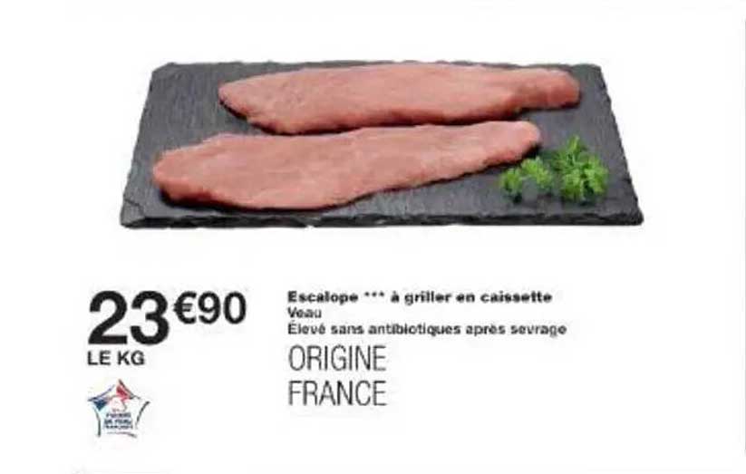 Escalope *** à griller en caisse 