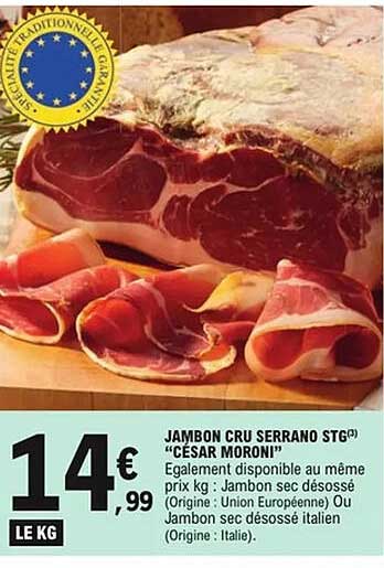 JAMBON CRU SERRANO STG® "CESAR MORONI"