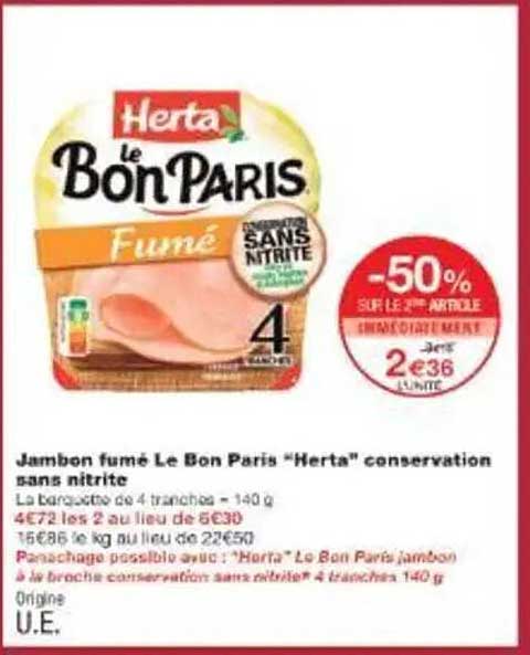Jambon fumé Le Bon Paris "Herta" conservation sans nitrite