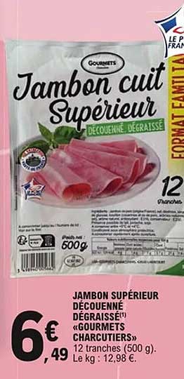 JAMBON SUPERIEUR DÉCOUENNE DÉGRAISSÉ « GOURMETS CHARCUTIERS »