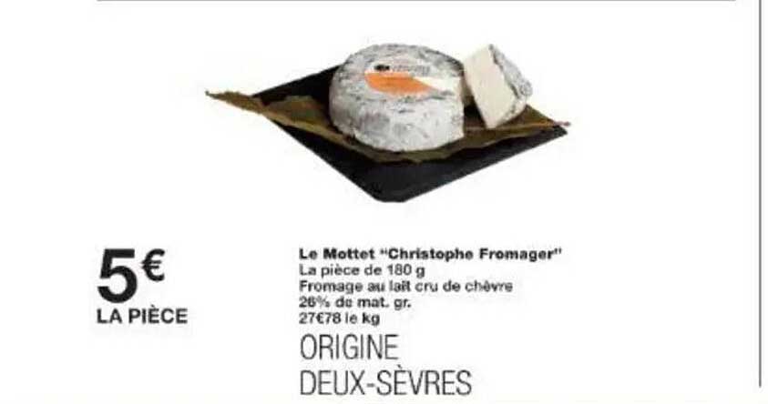 Le Mottet "Christophe Fromager"