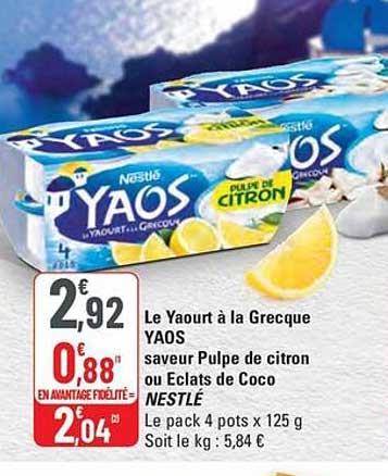 Le Yaourt à la Grecque YAOS saveur Pulpe de citron ou Eclats de Coco NESTLÉ