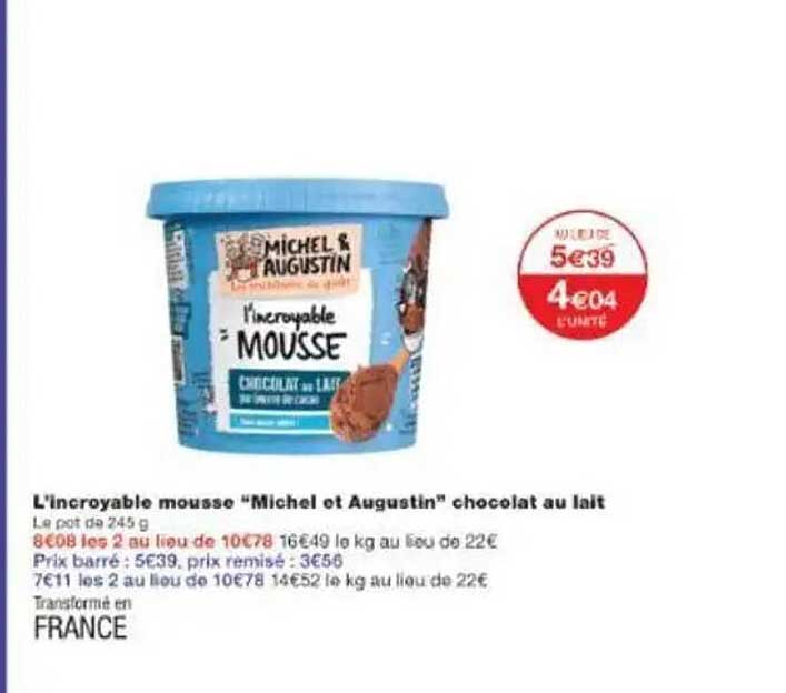 L'incroyable mousse "Michel et Augustin" chocolat au lait
