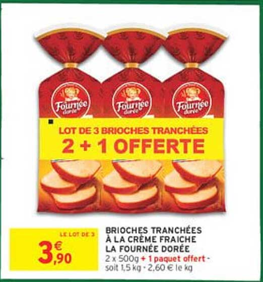 LOT DE 3 BRIOCHES TRANCHÉES 2 + 1 OFFERTE