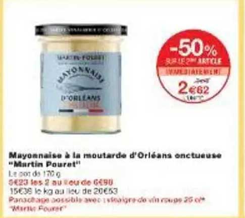 Mayonnaise à la moutarde d'Orléans onctueuse "Martin Pouret"