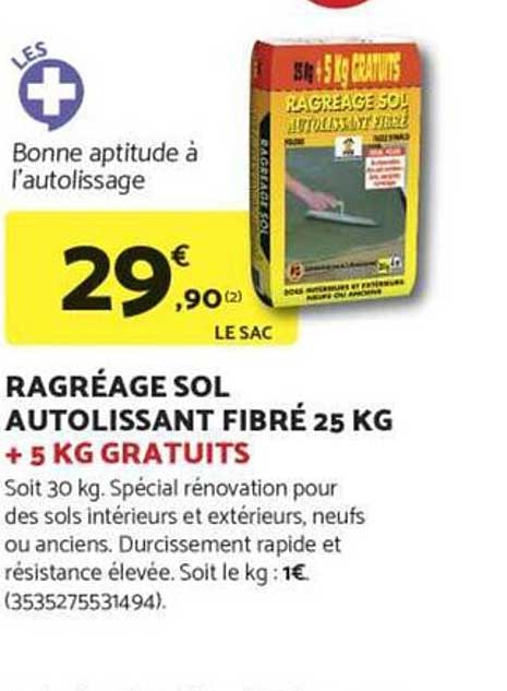 RAGRÉAGE SOL AUTOLISSANT FIBRÉ 25 KG + 5 KG GRATUITS