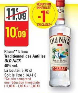Rhum** blanc Traditionnel des Antilles OLD NICK