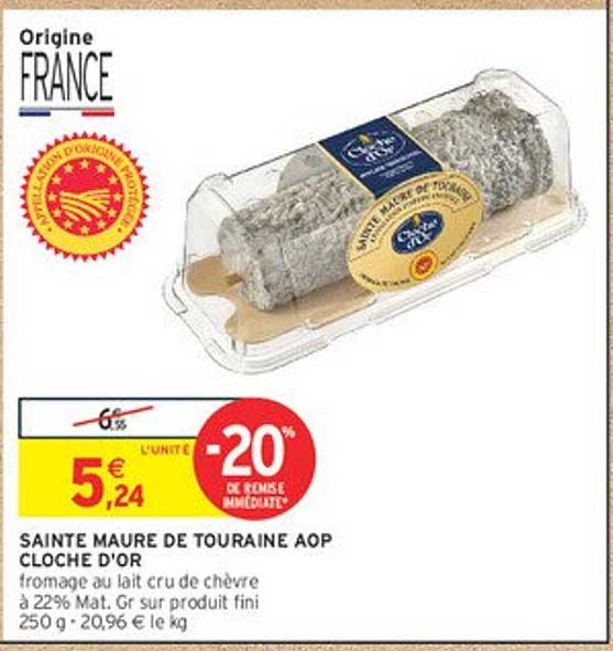 SAINTE MAURE DE TOURAINE AOP CLOCHE D'OR