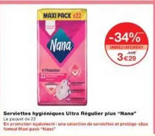 Serviettes hygiéniques Ultra Régulier plus "Nana"