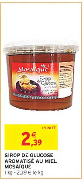 SIROP DE GLUCOSE AROMATISÉ AU MIEL MOSAÏQUE