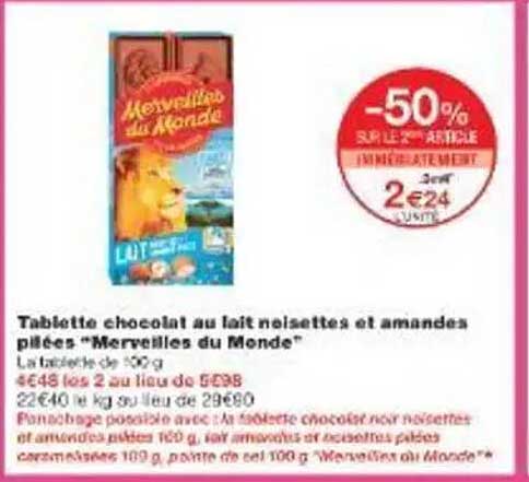 Tablette chocolat au lait noisettes et amandes pilées - “Merveilles du Monde”