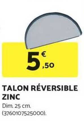 TALON RÉVERSIBLE ZINC