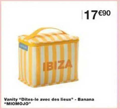 Vanity "Dites-le avec des lieux" - Banana "MIOMOJO"