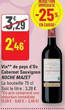 Vin** de pays d'Oc Cabernet Sauvignon ROCHE MAZET
