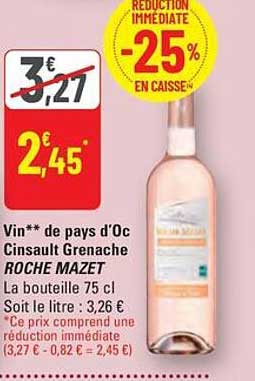 Vin** de pays d'Oc Cinsault Grenache ROCHE MAZET