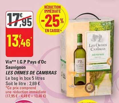 Vin** I.G.P Pays d'Oc Sauvignon LES ORMES DE CAMBRAS