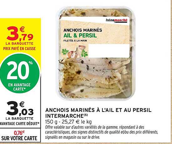 ANCHOIS MARINÉS À L'AIL ET AU PERSIL INTERMARCHÉ