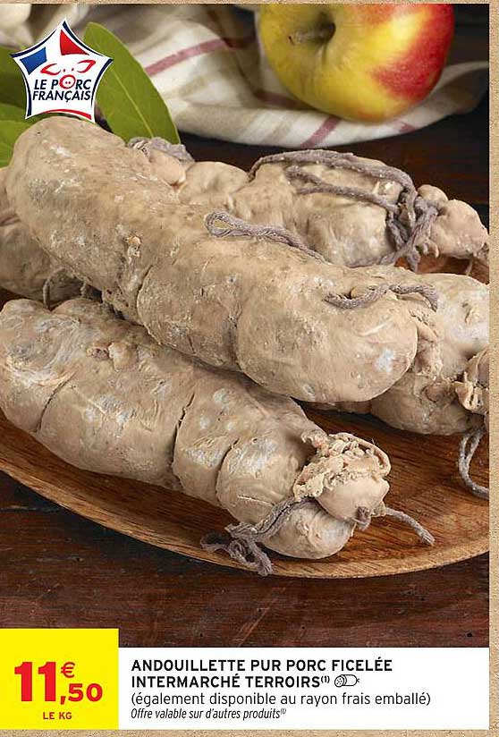 ANDOUILLETTE PUR PORC FICELÉE INTERMARCHÉ TERROIRS