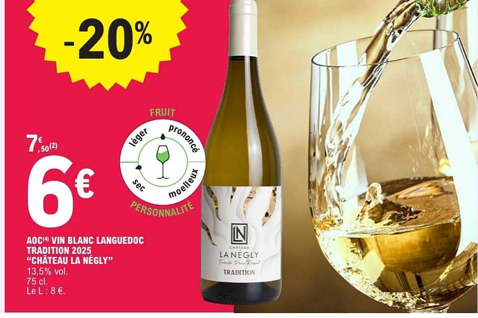 AOC VIN BLANC LANGUEDOC TRADITION 2025 "CHÂTEAU LA NÉGLY"