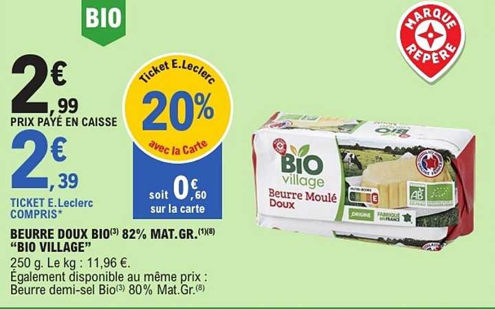 BEURRE DOUX BIO(3) 82% MAT.GR.(1)(8) "BIO VILLAGE"