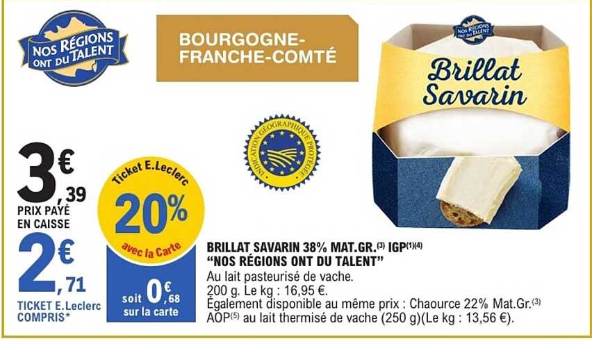 BRILLAT SAVARIN 38% MAT.GR. IGP "NOS RÉGIONS ONT DU TALENT"