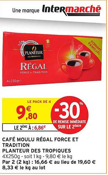CAFÉ MOULU RÉGAL FORCE ET TRADITION PLANTEUR DES TROPIQUES