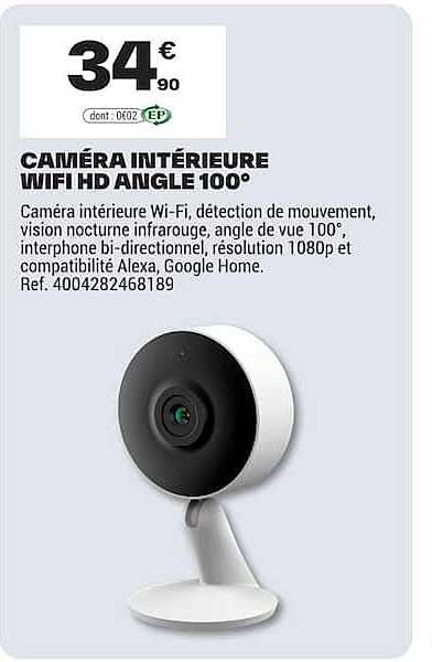 CAMÉRA INTÉRIEURE WIFI HD ANGLE 100°