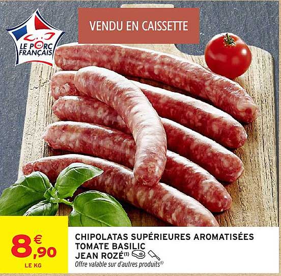 CHIPOLATAS SUPÉRIEURES AROMATISÉES TOMATE BASILIC JEAN ROZÉ